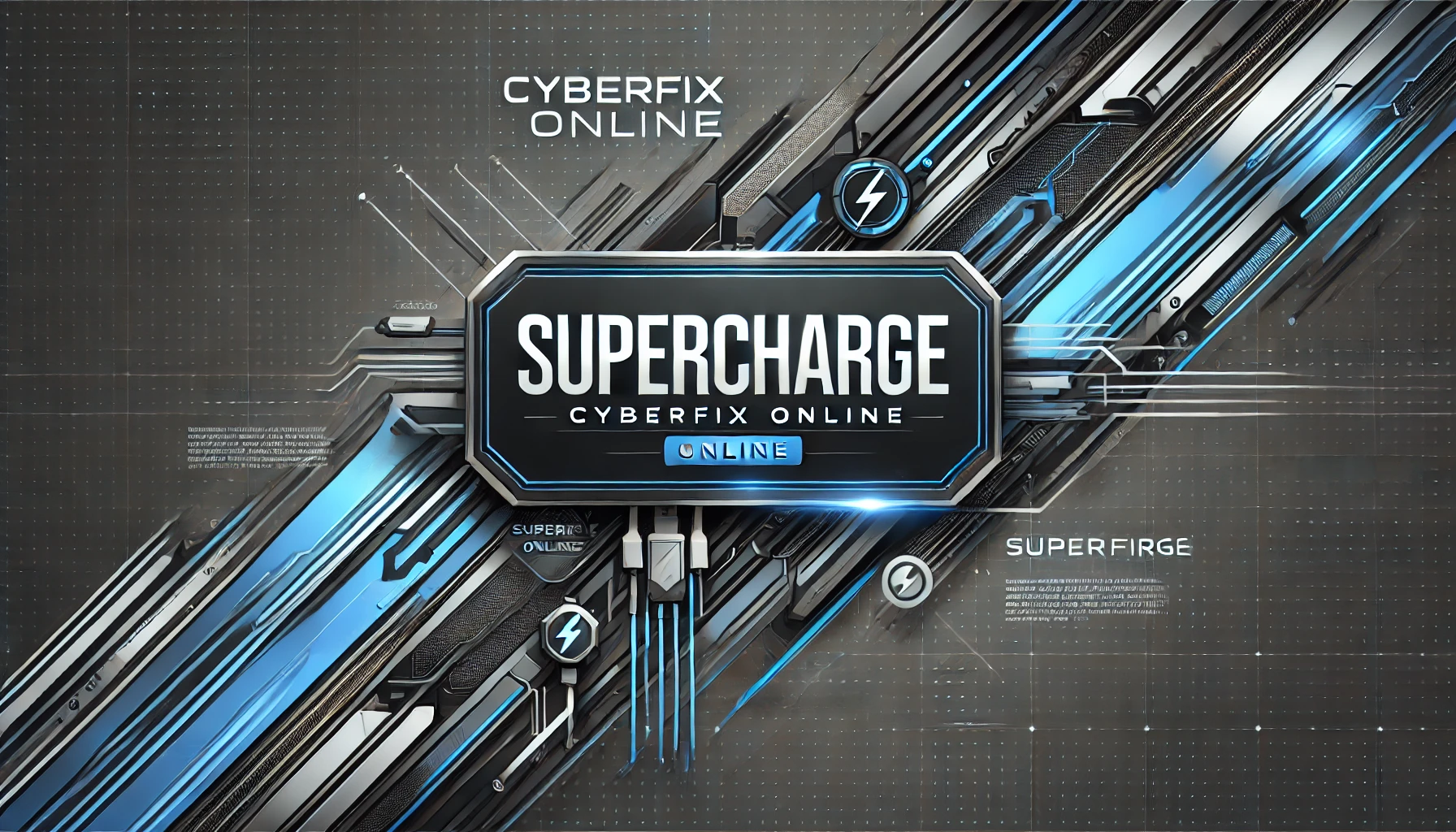 Cyberfix Supercharge